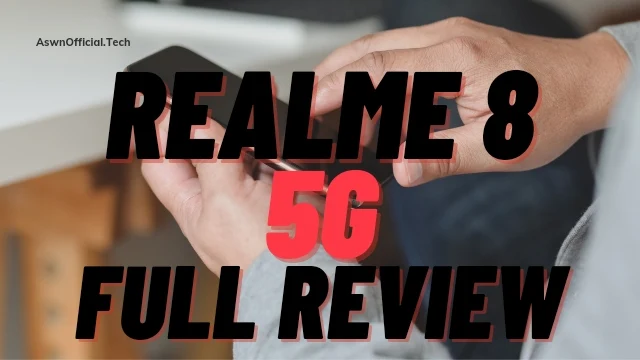 Realme 8 5G Full Review | Best Cheapest 5G Smartphones