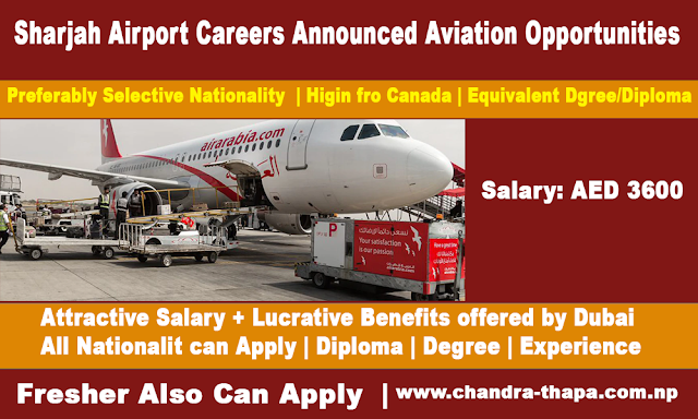 Sharjah Airport Careers Announced Aviation Opportunities 2022 (Latest new Job updated)