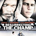 Resurrecting the Champ Online Gratis (2007)