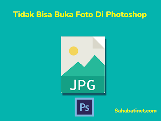 Photoshop Tidak Bisa Membuka File Jpeg