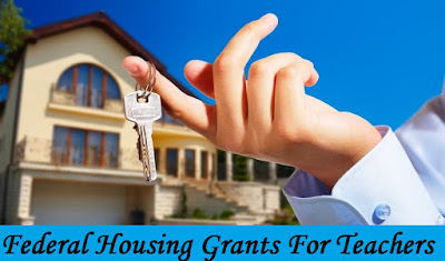 Federal Housing Grants For Teachers
