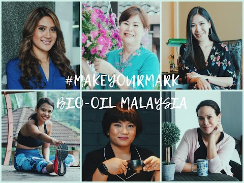 BIO-OIL MALAYSIA PERKASA WANITA MENERUSI KEMPEN #MAKEYOURMARK