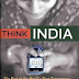 Think India: The Rise of the World's Next Superpower and What It Means for Every American