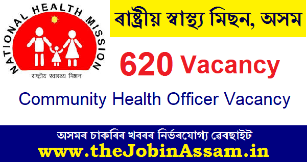 NHM Assam CHO Recruitment 2022 - 620 Community Health Officer Vacancy