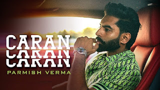 Caran Caran Lyrics In English - Parmish Verma