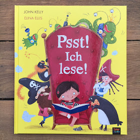 "Psst! Ich lese!" von John Kelly, illustriert von Elina Ellis, erschienen bei TigerStern 360 Grad Verlag, Bilderbuch über das Lesen, Rezension von Kinderbuchblog Familienbücherei