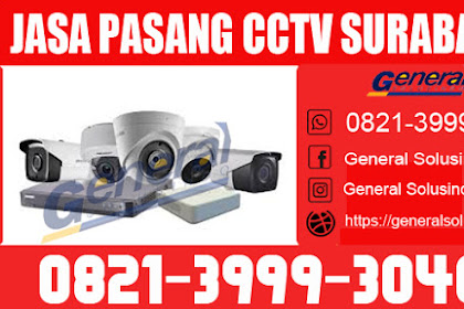 0821.3999.3040 Harga Jasa Pasang CCTV Surabaya Jawa Timur