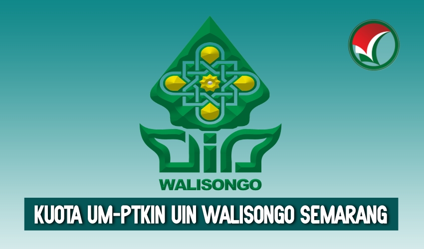 KUOTA UM PTKIN UIN WALISONGO SEMARANG