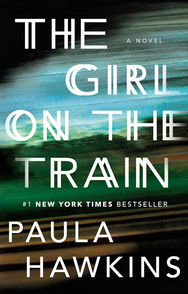 The Girl on the Train (novel) Review The Best Selling Novel Book on Amazon History