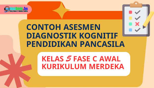 Asesmen Diagnostik Kognitif Pendidikan Pancasila Kelas 5 Kurikulum Merdeka