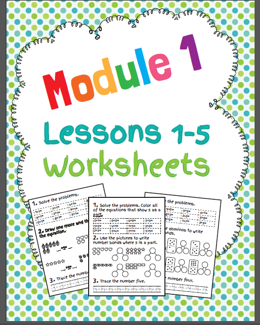 http://www.teacherspayteachers.com/Product/EngageNY-Math-Module-1-Lessons-1-5-Worksheets-1304559