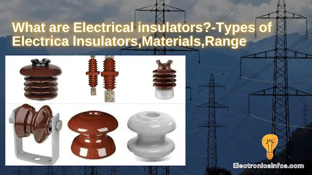 What Are Electrical Insulators?
