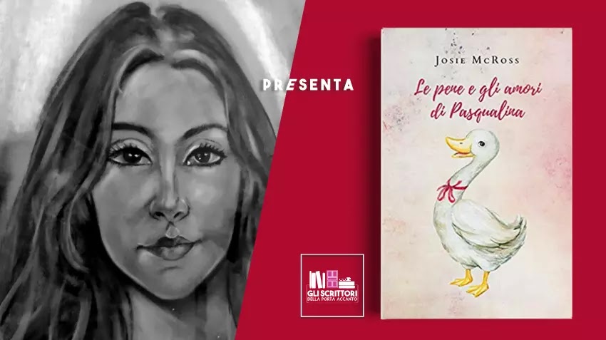 Josie Mc Ross presenta: Le pene e gli amori di Pasqualina