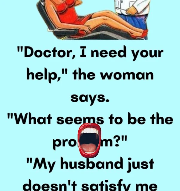 Doctor I need your help
