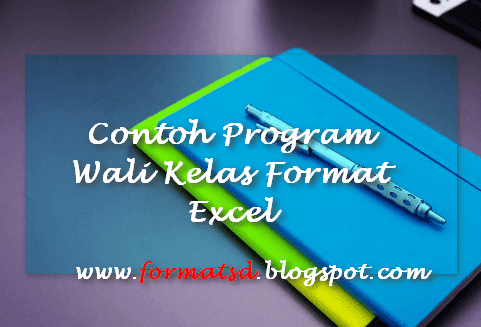 Contoh Program Wali Kelas Format Excel
