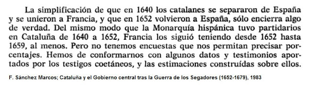 Tanto Cataluña se independizó en 1640 que sus dirigentes la entregaron a Francia.