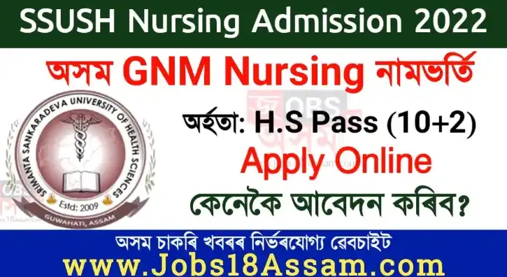 Assam GNM Nursing Admission 2022 – Apply for SSUHS GNMEE Application