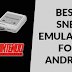 Best SNES Emulators for Android in 2020