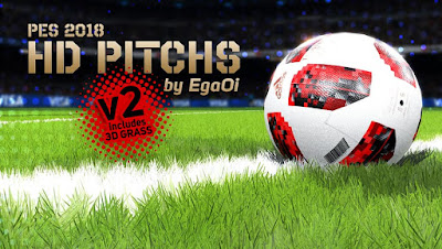 PES 2018 HD Pitchs v2 by EgaOi