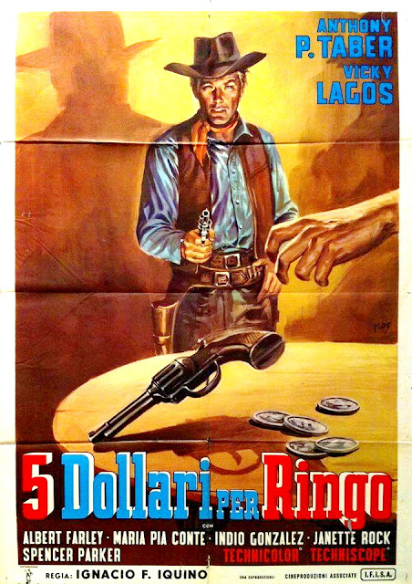 5 DOLLARI PER RINGO. Italia. Cartel. Arte: Mario de Berardinis "Mos". CINCO PISTOLAS DE TEXAS. Cinque dollari per Ringo. 1966. Italia, España. Dirección: Ignacio F. Iquino, Juan Xiol. Reparto: Julio Pérez Tabernero, Alberto Farnese, Miguel Gila, Vicky Lagos, Maria Pia Conte