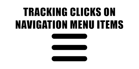 Tracking Clicks on Navigation Menu