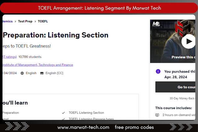 TOEFL Arrangement: Listening Segment By Marwat Tech