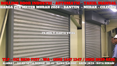 GAMBAR, ROLLING DOOR OTOMATIS, BANTEN, HARGA ROLLING DOOR OTOMATIS PER METER TERBARU TERMURAH 2024