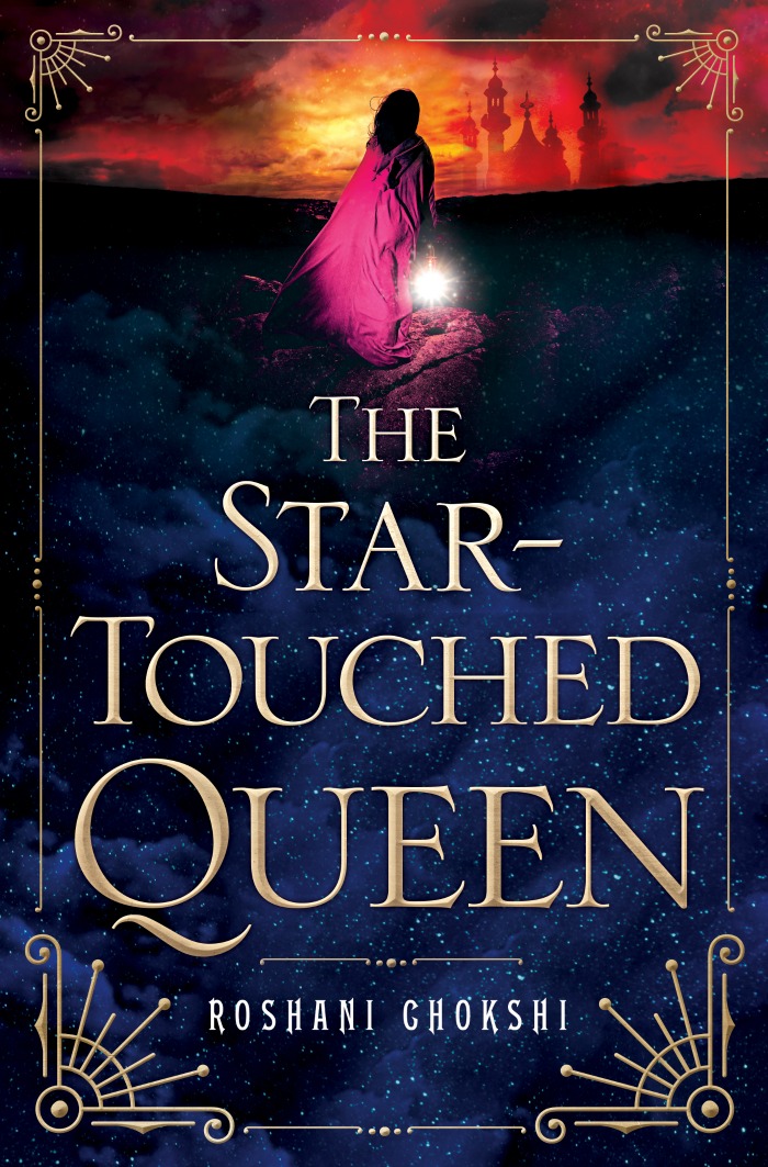 The Star-Touched Queen by Roshani Chokshi