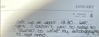 A diary entry from January 4th 1992. 'Got up at about 13.30. Last night I couldn't get to sleep so I started to write my autobiography. It's ded good.'