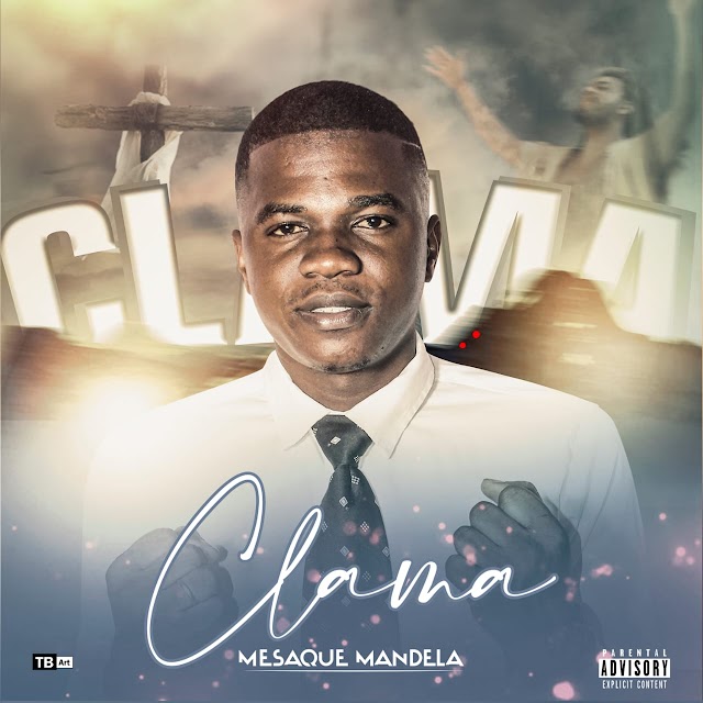 Mesaque Mandela - Clama  (Gospel)