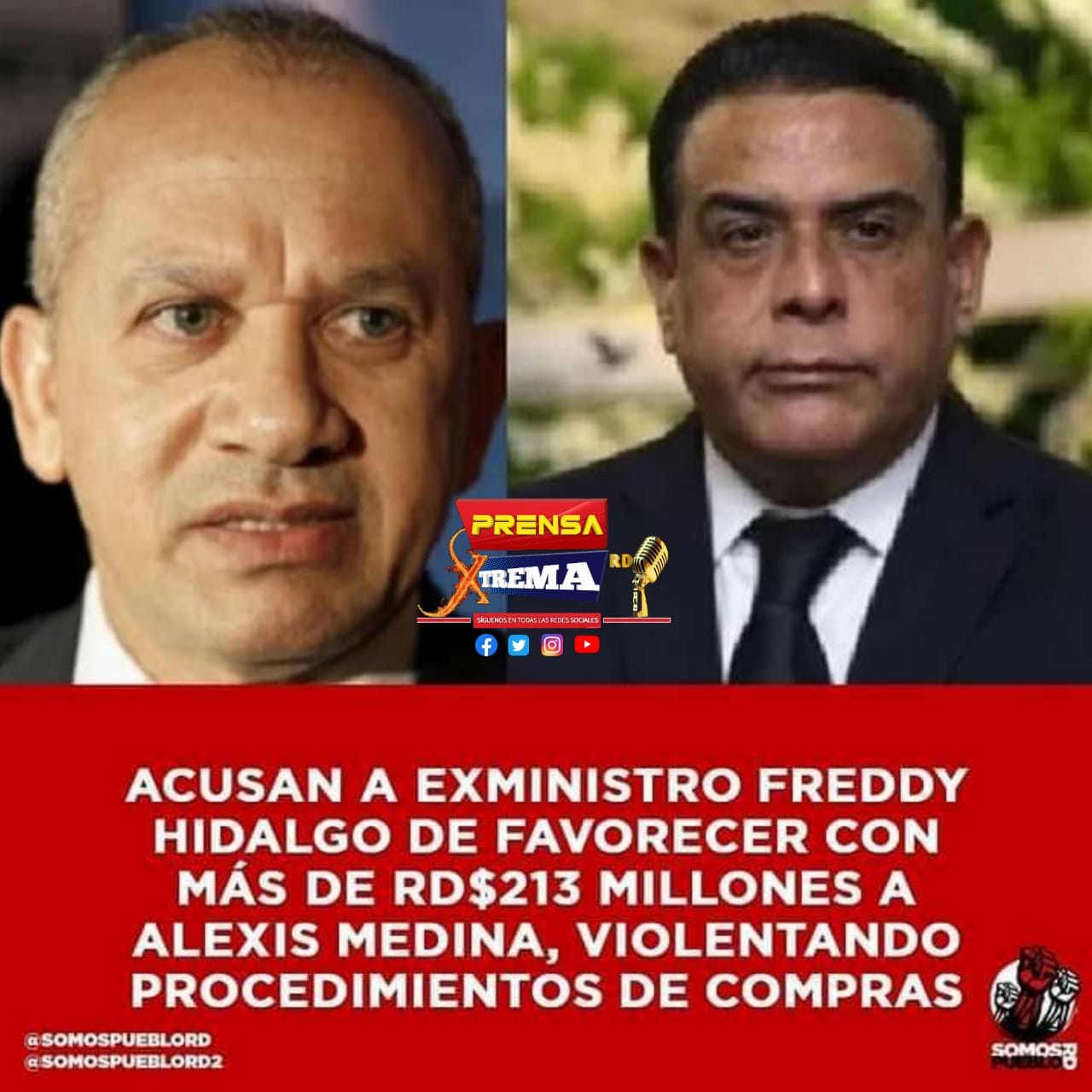 Acusan a exministro Freddy Hidalgo de favorecer con más de RD$213 millones a Alexis Medina, violentando procedimientos de compras