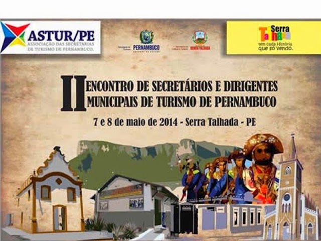 SERRA TALHADA VAI SEDIAR O II ENCONTRO DE SECRETÁRIOS E DIRIGENTES MUNICIPAIS DE TURISMO‏