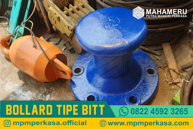mpmperkasa,mahameruperkasa,bollard pelabuhan tipe bitt,bollard bitt,bitt bollard,bollard dermaga bitt,bollard dermaga tipe bitt,penyedia bollard bitt,jual bollard bitt,produsen bollard bitt,