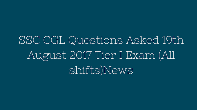 ssc cgl 19th august