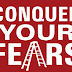 THE CONQUEST OF FEAR