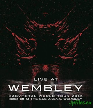 ベビーメタル – LIVE AT WEMBLEY [BDISO] 2016.11.23