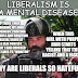 Why Are Liberals So Hateful? (Meme)