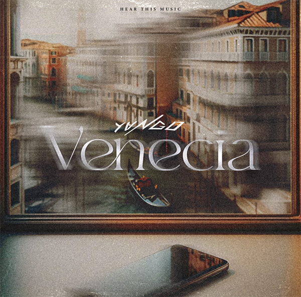 Yvngo-Nuevo-Sencillo-Venecia