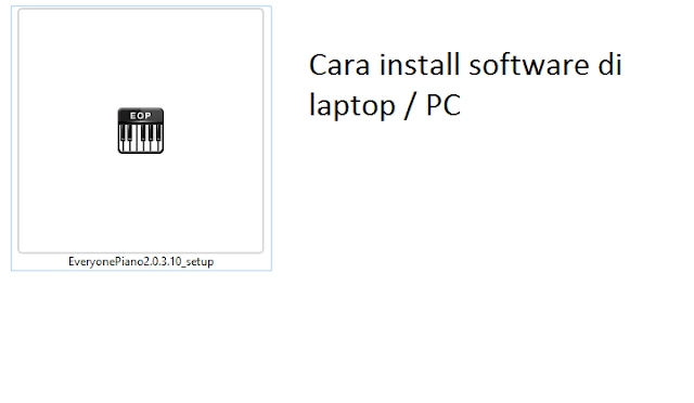  Menginstall software atau game di laptop  Cara menginstall software dan game di laptop / komputer lengkap