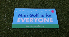 A Mini Golf is for EVERYONE bumper sticker designed by Tom and Robin at A Couple of Putts