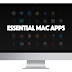 Essential Apps and Utilities for your Mac