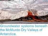 http://sciencythoughts.blogspot.co.uk/2015/05/groundwater-systems-beneath-mcmurdo-dry.html