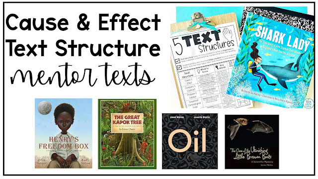 Text Structure Mentor Text Cause and Effect