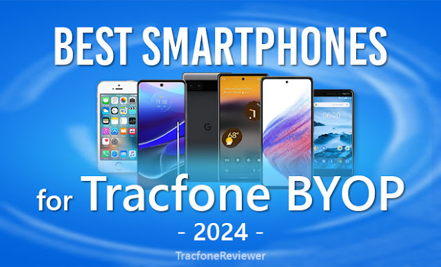 what phones to use with tracfone byop