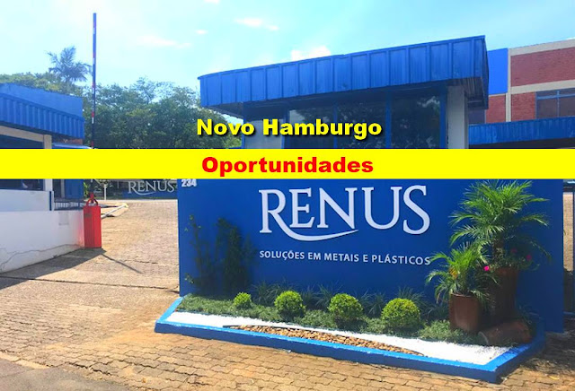 Renus abre vagas de emprego para Operadores de Máquinas e outros em Novo Hamburgo