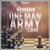 Strongman ft. Lil Shaker - One Man Army (Prod. By Fortune Dane)