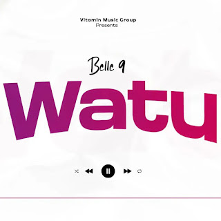 AUDIO | Belle 9 - Watu (Mp3 Audio Download)