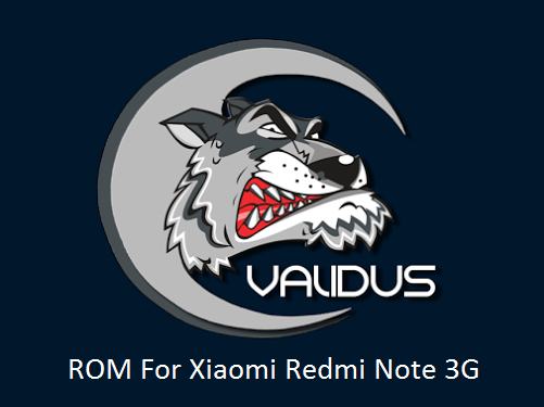 [6.0.1] Validus ROM For Xiaomi Redmi Note 3G