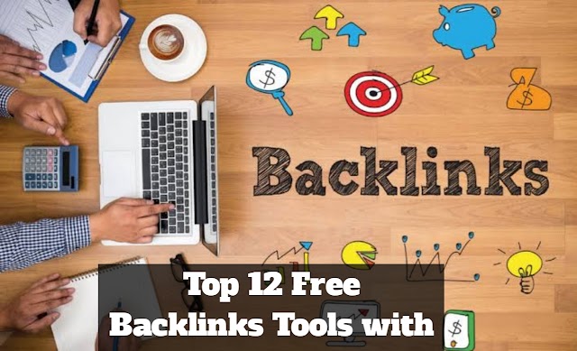 Top 12 Free Backlinks Tools with title 