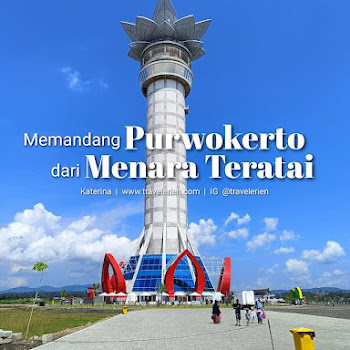 Naik Menara Teratai, Landmark Kota Purwokerto di Kawasan Bung Karno